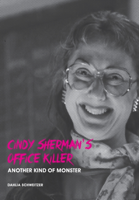 Cindy Sherman's Office Killer : Another kind of monster, Paperback / softback Book
