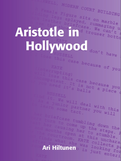 Aristotle in Hollywood : Visual Stories That Work, EPUB eBook