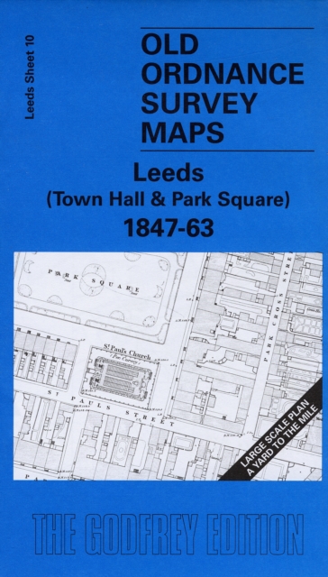 Leeds (Town Hall and Park Square) 1847-63 : Leeds Sheet 10, Sheet map, folded Book