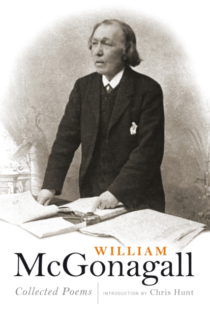 William McGonagall : Collected Poems, Paperback / softback Book