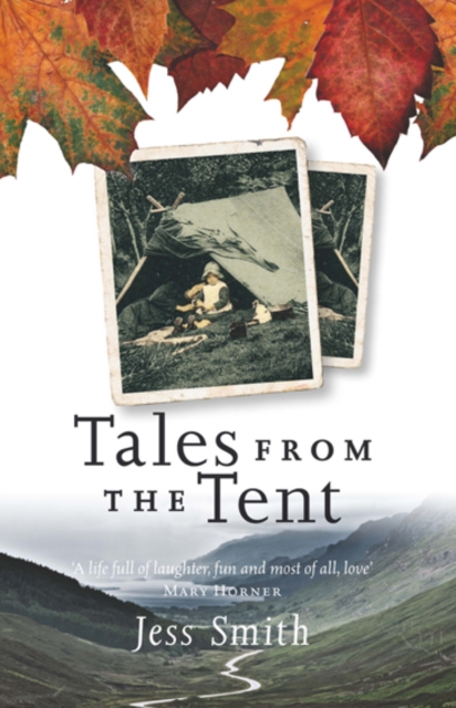 Tales from the Tent, Paperback / softback Book