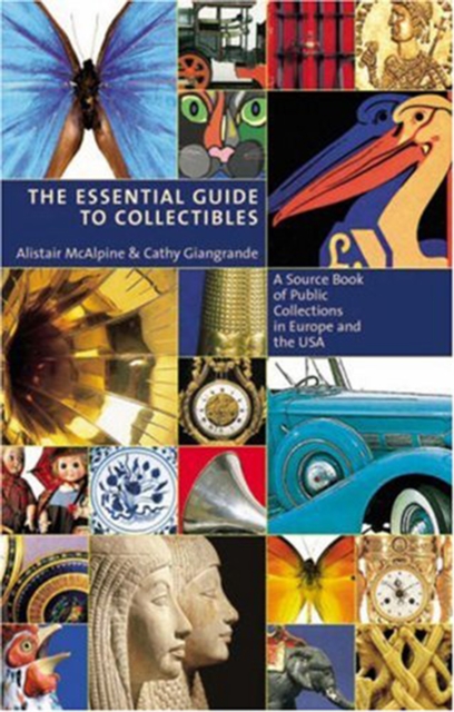 The Essential Guide To Collectibles, Hardback Book
