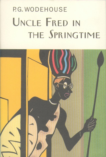 Uncle Fred In The Springtime, Hardback Book