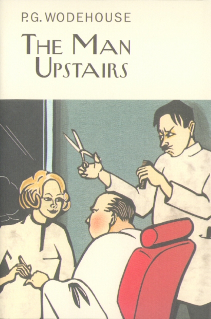 The Man Upstairs, Hardback Book