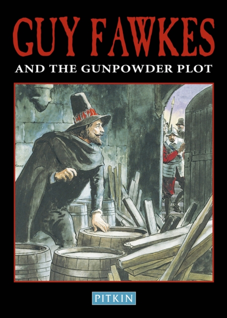 Guy Fawkes & The Gunpowder Plot, Paperback / softback Book