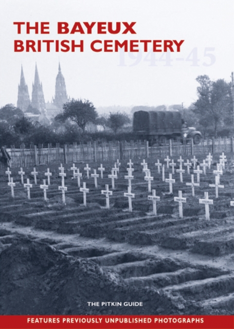 The Bayeux British Cemetery, Paperback / softback Book