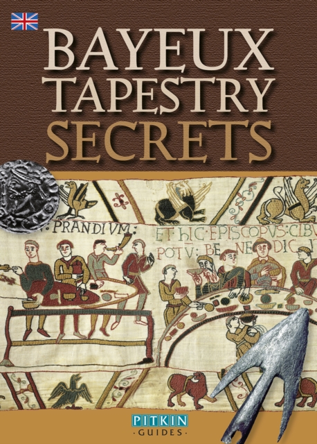 Bayeux Tapestry Secrets - English, Paperback / softback Book
