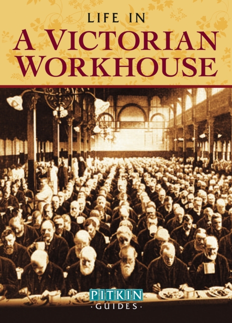 Life in a Victorian Workhouse, Paperback / softback Book