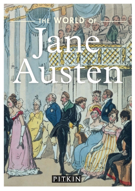 The World of Jane Austen, Paperback / softback Book