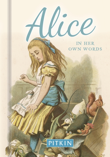 Alice In Her Own Words, Hardback Book