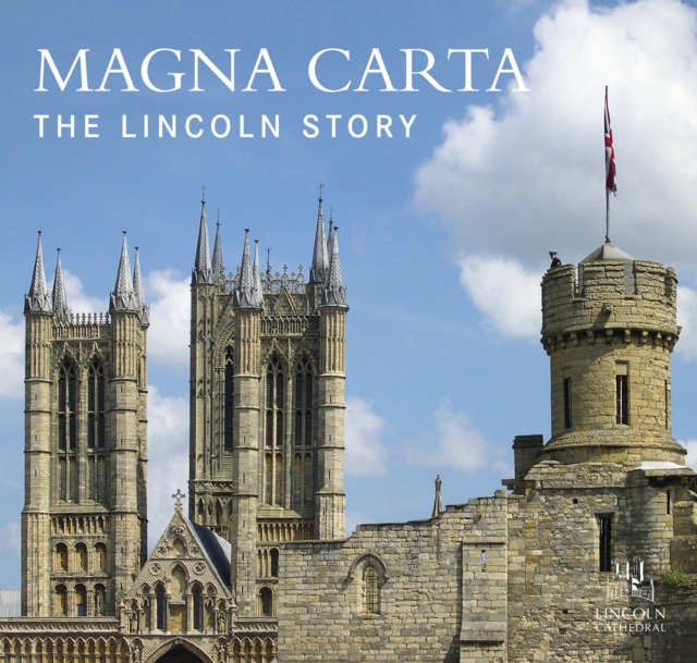 Magna Carta: The Lincoln Story, Paperback / softback Book