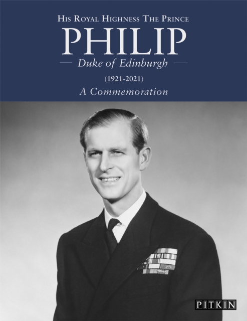 His Royal Highness The Prince Philip, Duke of Edinburgh, EPUB eBook