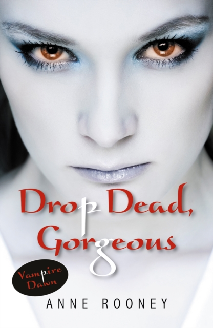 Drop Dead, Gorgeous, Paperback / softback Book