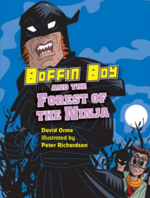 Boffin Boy and the Forest of the Ninja, Paperback / softback Book