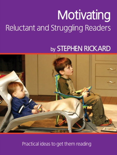Motivating Reluctant and Struggling Readers, Paperback / softback Book