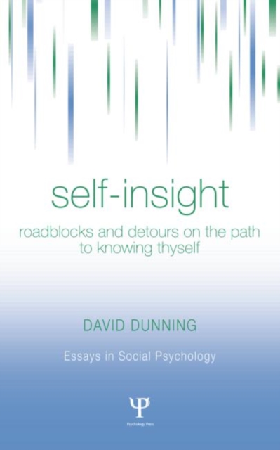 Self-Insight : Roadblocks and Detours on the Path to Knowing Thyself, Hardback Book