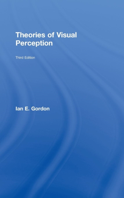 Theories of Visual Perception, Hardback Book