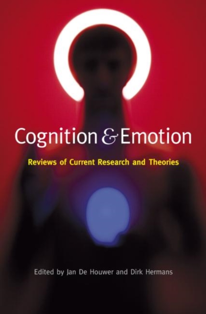 Cognition and Emotion : Reviews of Current Research and Theories, Hardback Book