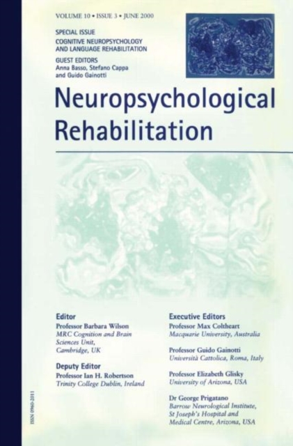 Cognitive Neuropsychology and Language Rehabilitation : A Special Issue of Neuropsychological Rehabilitation, Paperback / softback Book