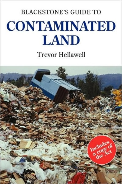 Blackstone's Guide to Contaminated Land, Paperback / softback Book