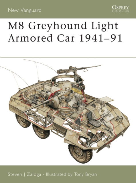 M8 Greyhound Light Armored Car 1941-91, Paperback / softback Book