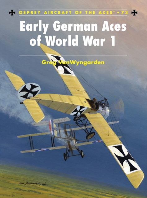 Early German Aces of World War I, Paperback / softback Book
