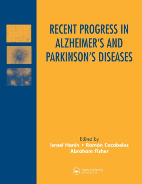 Recent Progress in Alzheimer's and Parkinson's Diseases, Hardback Book