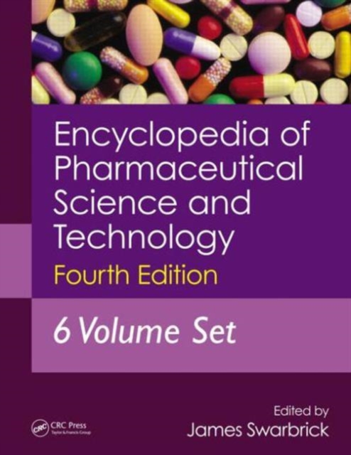 Encyclopedia of Pharmaceutical Science and Technology, Six Volume Set (Print), Multiple-component retail product Book