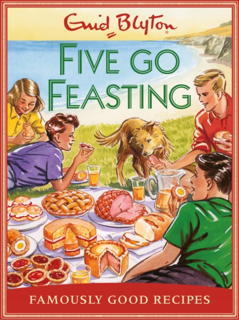 Five go Feasting : Famously Good Recipes, EPUB eBook