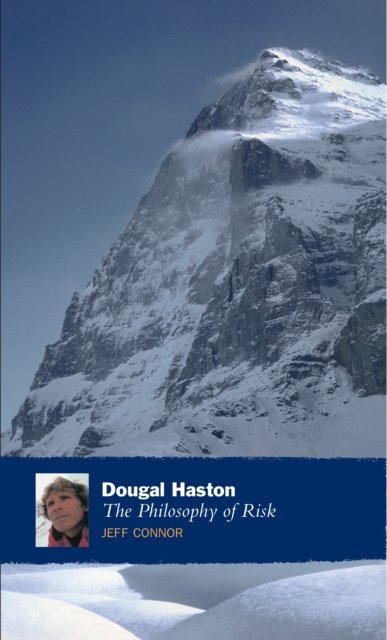 Dougal Haston: The Philosophy Of Risk, Paperback / softback Book