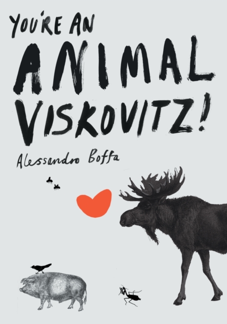 You're An Animal, Viskovitz!, Paperback / softback Book