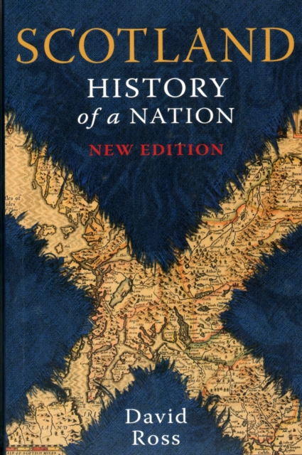 Scotland: History of a Nation, Paperback / softback Book