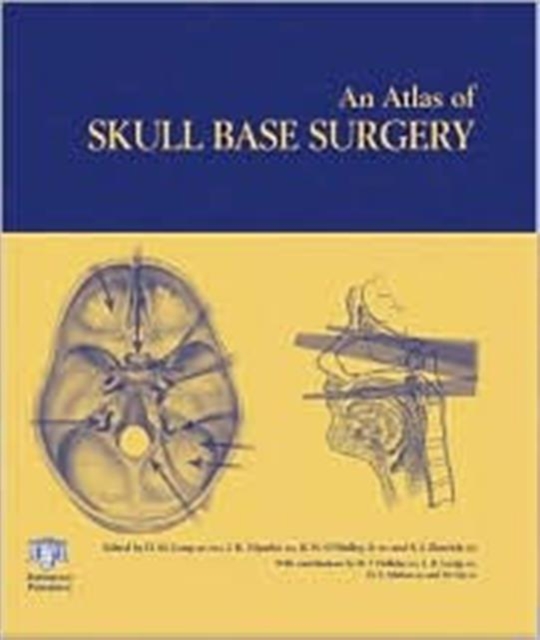 Atlas of Skull Base Surgery, Hardback Book