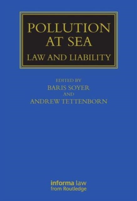 Pollution at Sea : Law and Liability, Hardback Book