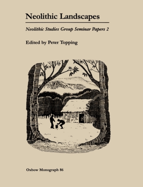 Neolithic Landscapes, Paperback / softback Book