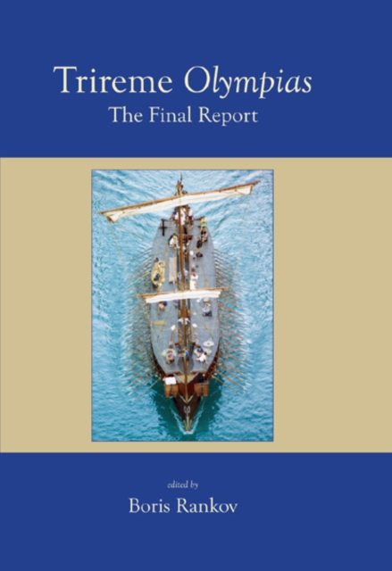 Trireme Olympias : The Final Report, EPUB eBook