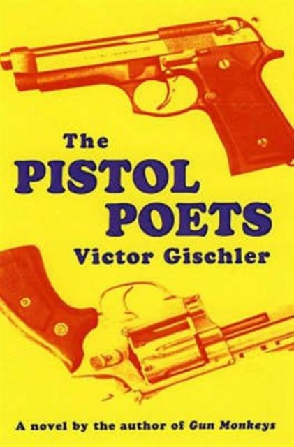The Pistol Poets, Paperback / softback Book