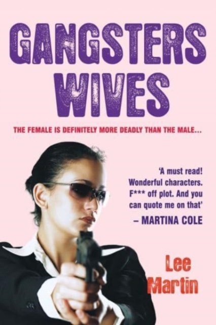 Gangsters Wives, Paperback / softback Book