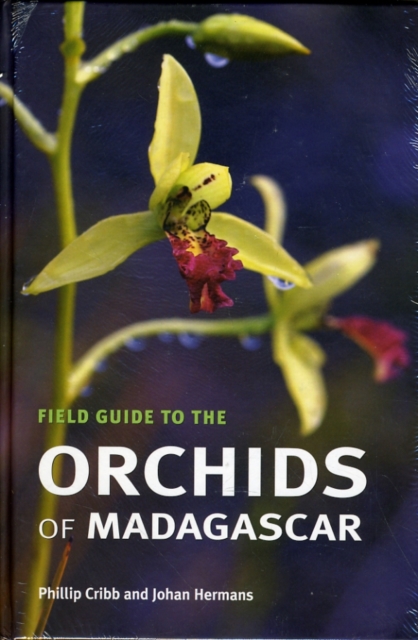 Field Guide to the Orchids of Madagascar, Hardback Book