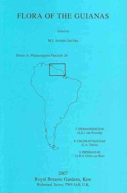 Flora of the Guianas. Series A: Phanerogams Fascicle 24 : Phanerogams Fascicle 24, Paperback / softback Book