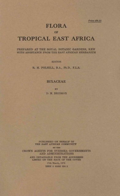 Flora of Tropical East Africa: Bixaceae : Bixaceae, Paperback / softback Book