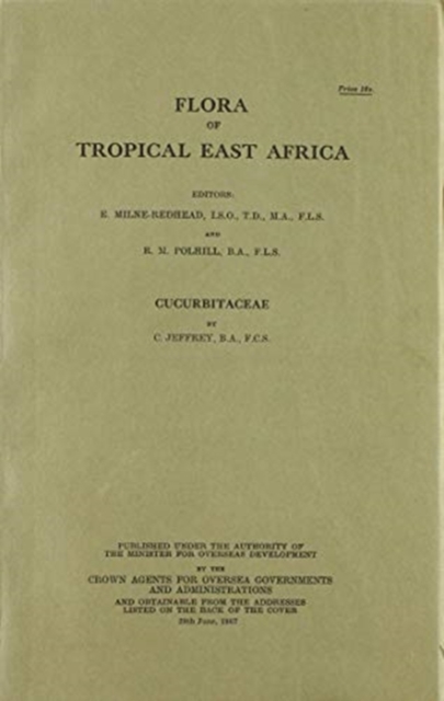 Flora of Tropical East Africa: Cucurbitaceae : Cucurbitaceae, Paperback / softback Book