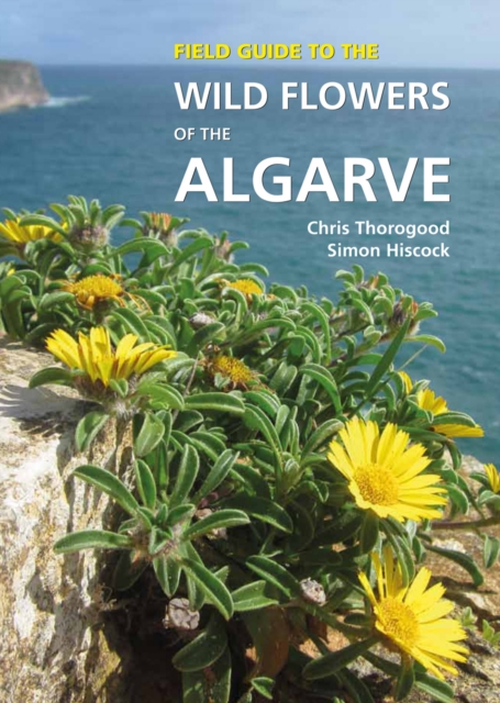 Field Guide to the Wild Flowers of the Algarve, PDF eBook