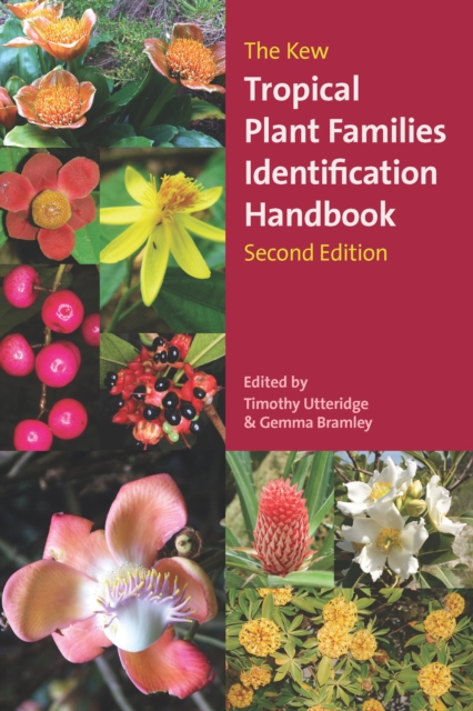 The Kew Tropical Plant Families Identification Handbook : Second Edition, PDF eBook