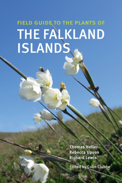 Field Guide to the Plants of the Falkland Islands, Paperback / softback Book