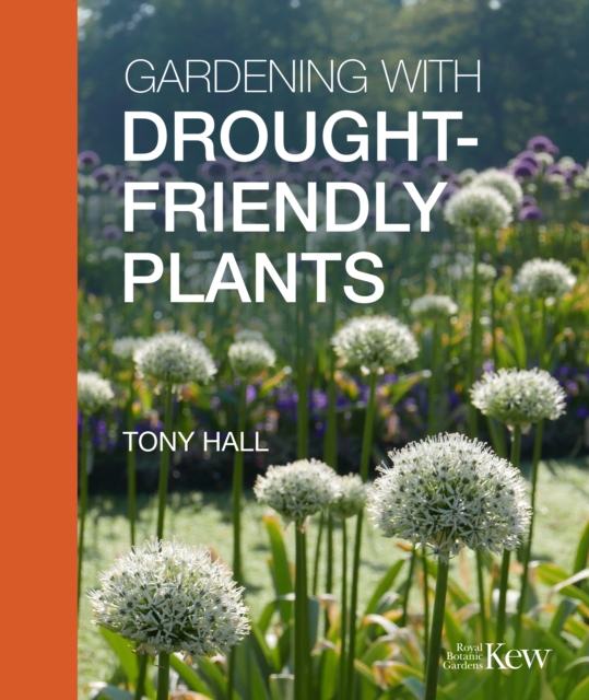Gardening with Drought-Friendly Plants, Hardback Book