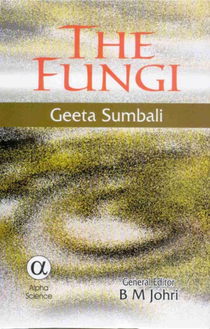 The Fungi, Hardback Book