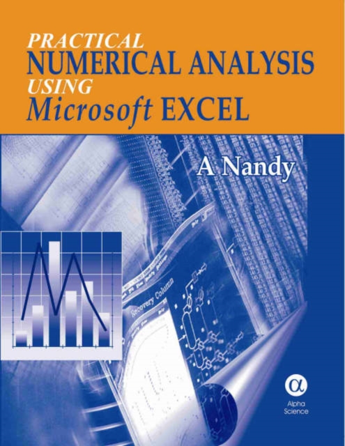 Practical Numerical Analysis Using Microsoft Excel, Hardback Book