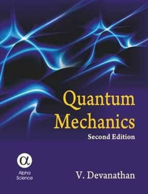 Quantum Mechanics, Hardback Book