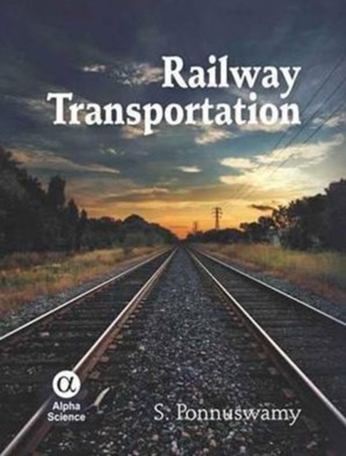 Railway Transportation, Hardback Book